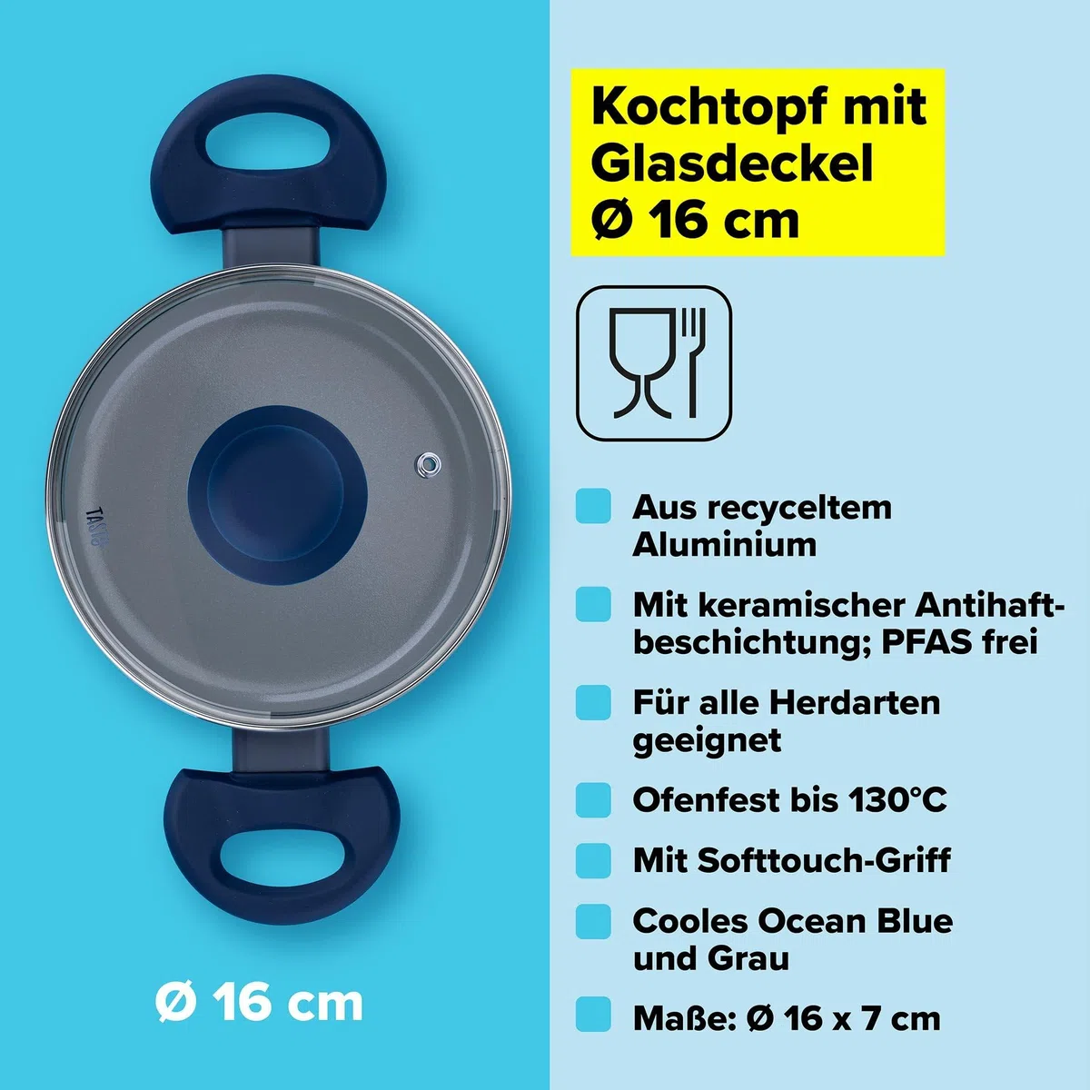 Tasty Pentola antiaderente Ocean Blue – Ø 16 cm con coperchio in vetro – alluminio riciclato, impugnatura soft touch, rivestimento antiaderente in ceramica, per tutti i piani cottura, incl. induzione