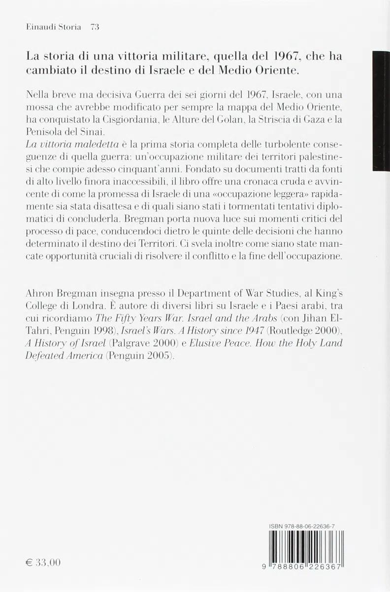 La vittoria maledetta. Storia di Israele e dei Territori occupati