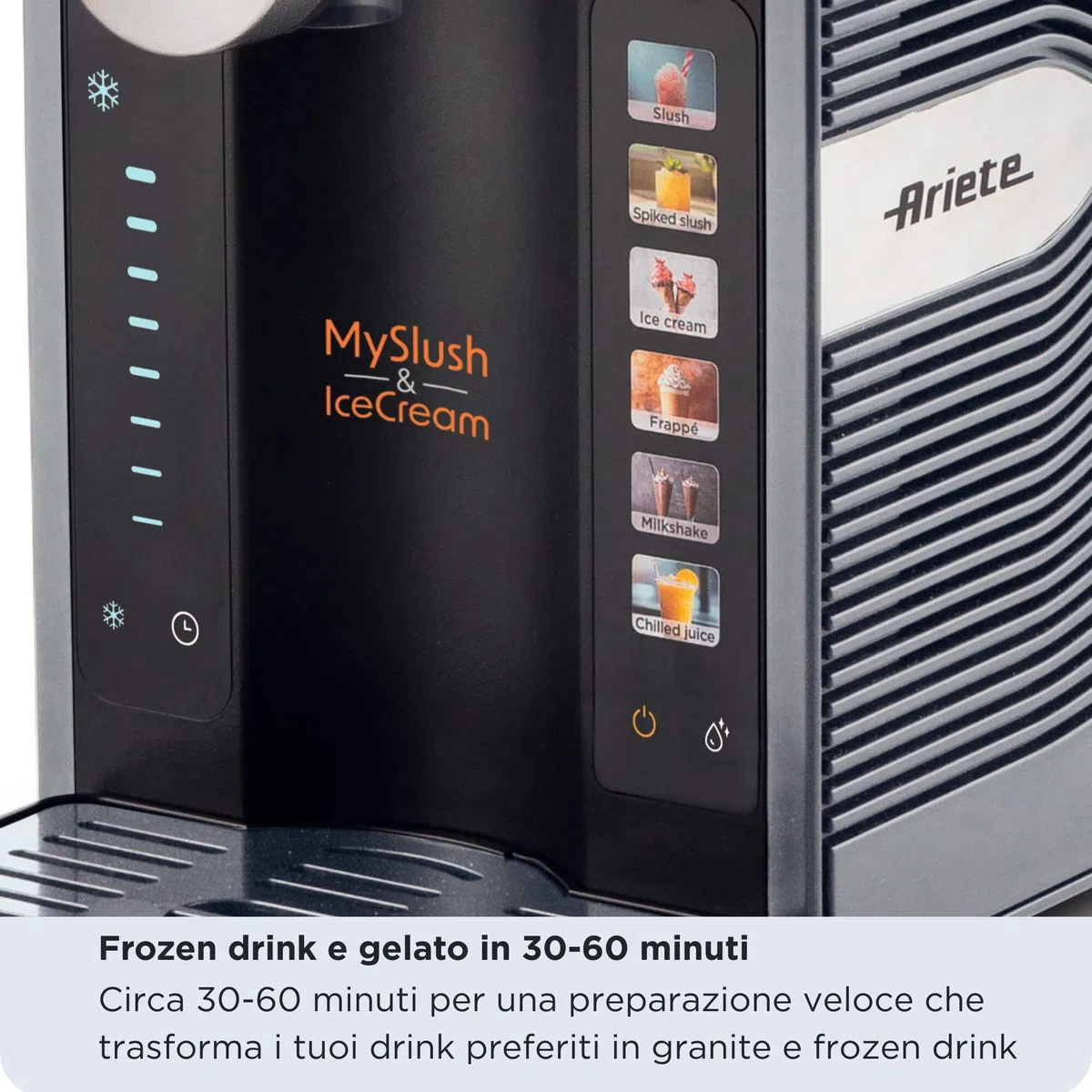 Ariete 655/00 MySlush & IceCream, Macchina per granite, gelati e frozen drink, Serbatoio 2,6L, 30-60 minuti di preparazione, 6 programmi automatici, Senza ghiaccio