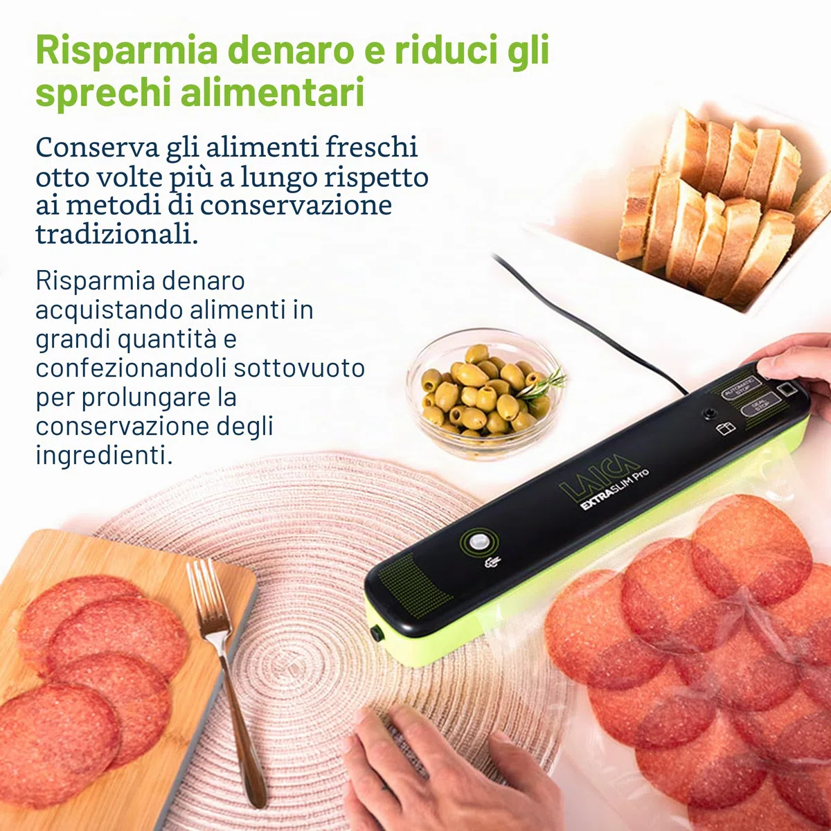 LAICA VT3104 Macchina Sottovuoto - Dimensione Compatta, Mantiene i Cibi Freschi fino a 5 Volte Più a Lungo, Riduce gli Sprechi, 1 Rotolo Incluso