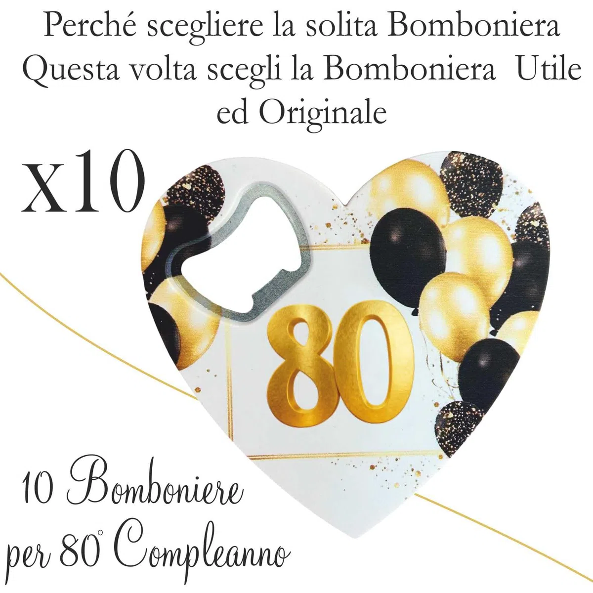 Regalami.Shop Set di 10 stappabottiglie per bomboniera 15° 18° 20° 25° 30° 40° 50° 70° 80° utili ed Originali Anche per Feste, Party, segnaposto, Regalo (80)