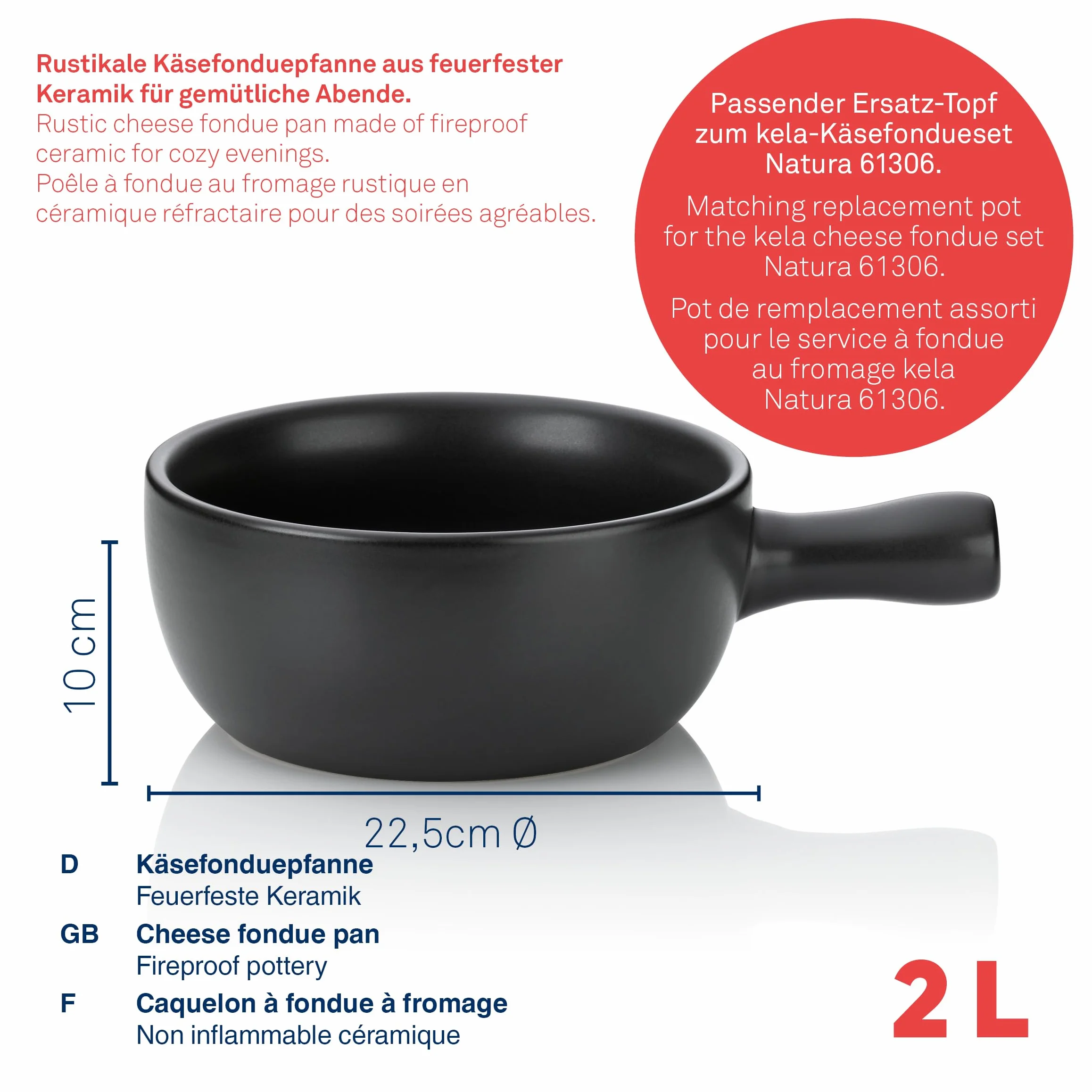 kela Pentola per fonduta di Formaggio in Ceramica, pentola di Ricambio per Set per fonduta di Formaggio Natura, pentola per fonduta di Formaggio Caquelon Ø 22,5 cm, Resistente al Fuoco, Nera